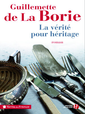 cover image of La Vérité pour héritage